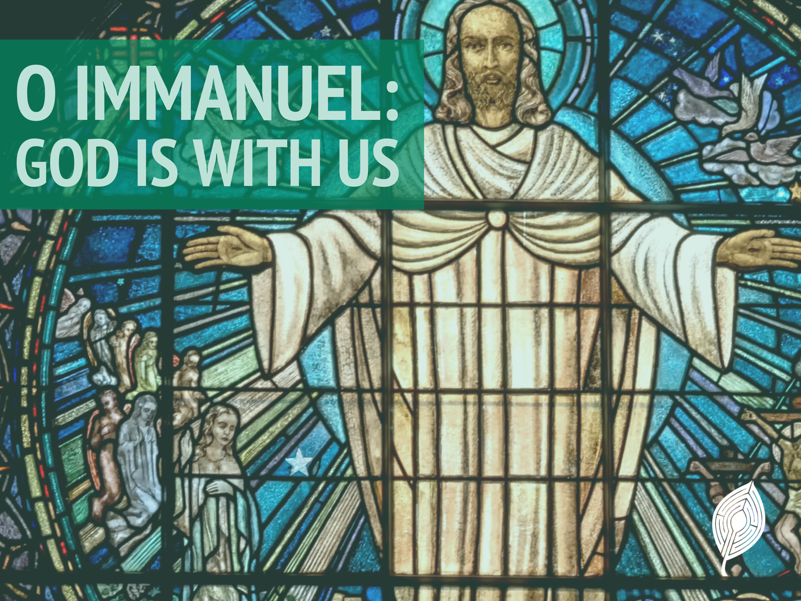 O Immanuel: God is with Us – Matthew Root